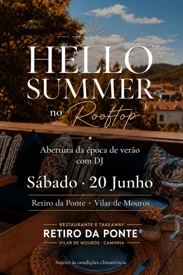 Abertura do Verão no retiro da Ponte